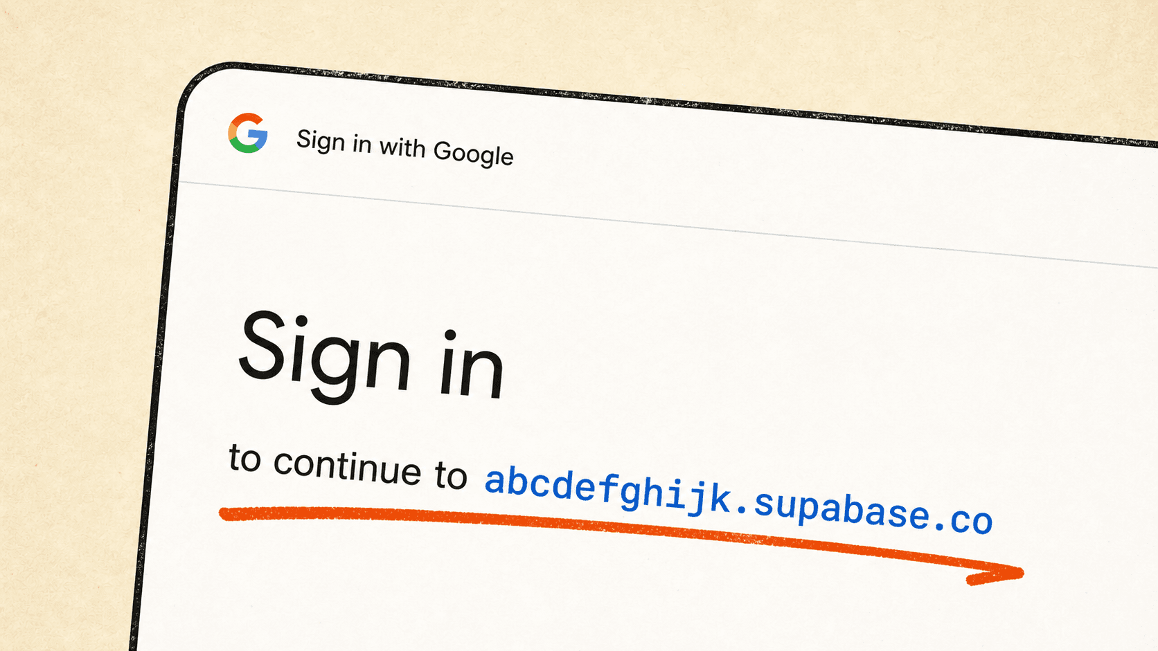A Google sign-in screen with the long abcdefghijk.supabase.co address underlined in orange.