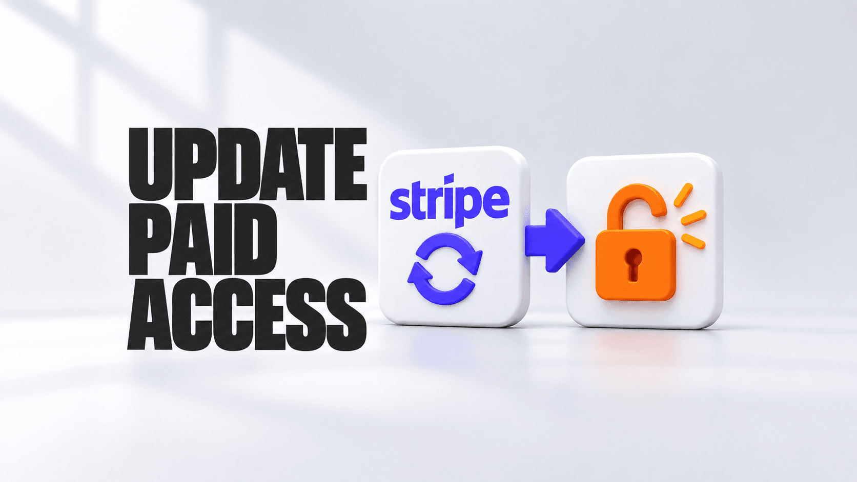 The Stripe wordmark with subscription-update arrows connected to an app access tile beside the words UPDATE PAID ACCESS.